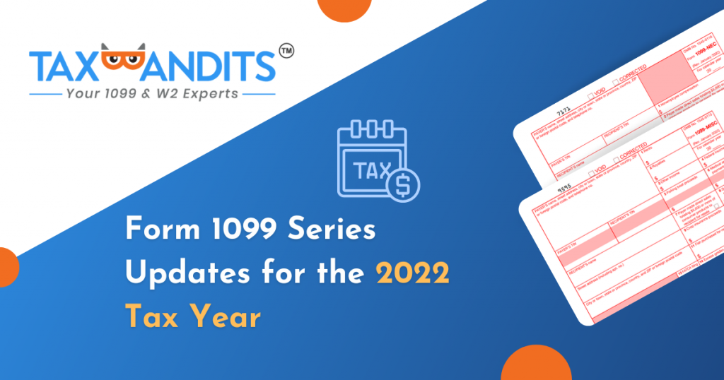 changes to form 1099 series for 2022 tax year