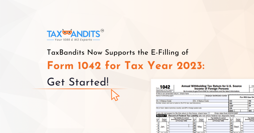 E-file Form 1042 with TaxBandits