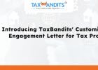 Introducing TaxBandits' Customized Engagement Letter for Tax Pros: Streamlined Client Communication in BOI Reporting