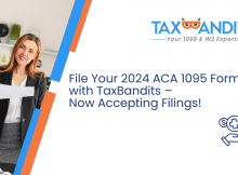 TaxBandits accepting 2024 ACA 1095 forms