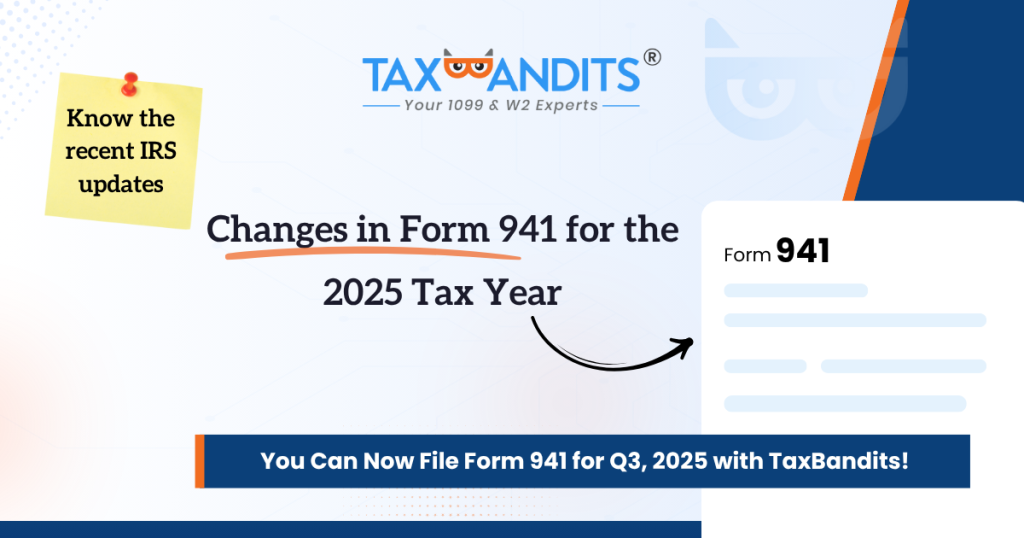 Changes in Form 941 for 2025