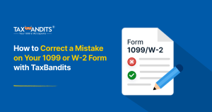 How to Correct 1099 or W-2 Form