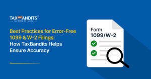 Error‑Free 1099 & W‑2 Filings