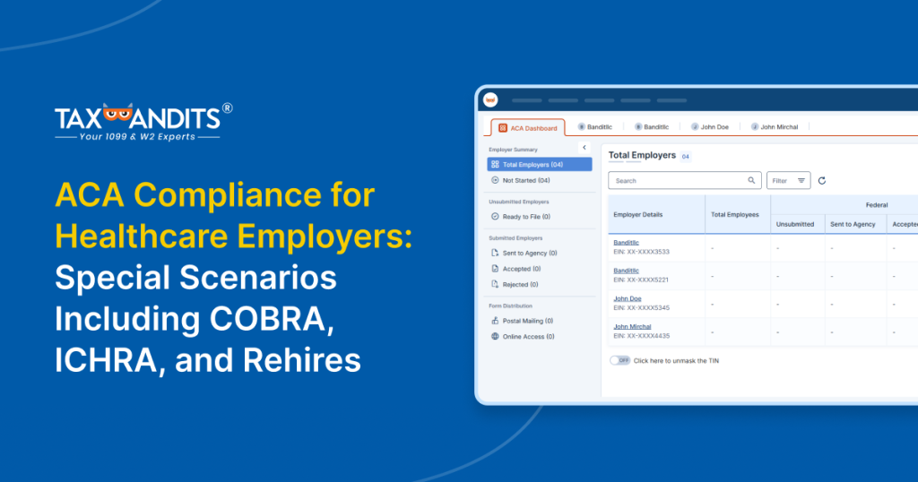 ACA Compliance for Healthcare Employers: Special Scenarios Including COBRA, ICHRA, and Rehires