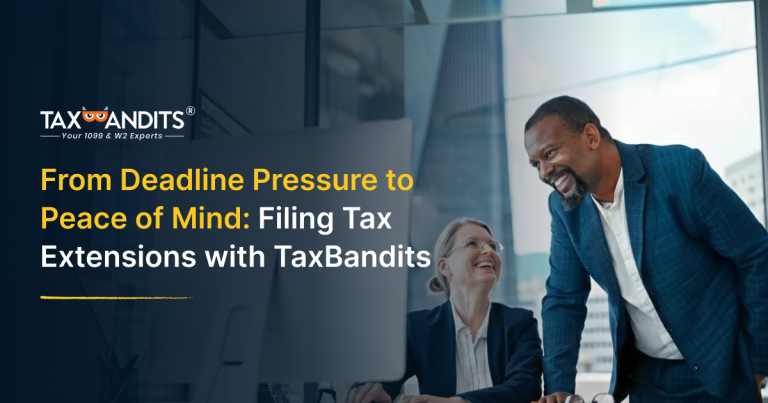 Filing Tax Extensions with TaxBandits