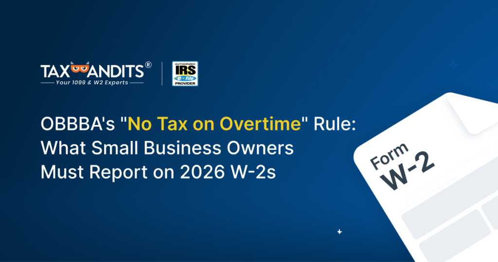 OBBBA's "No Tax on Overtime" Rule: What Small Business Owners Must Report on 2026 W-2s