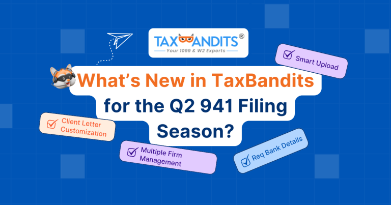 What's New in TaxBandits for Q2, 2026