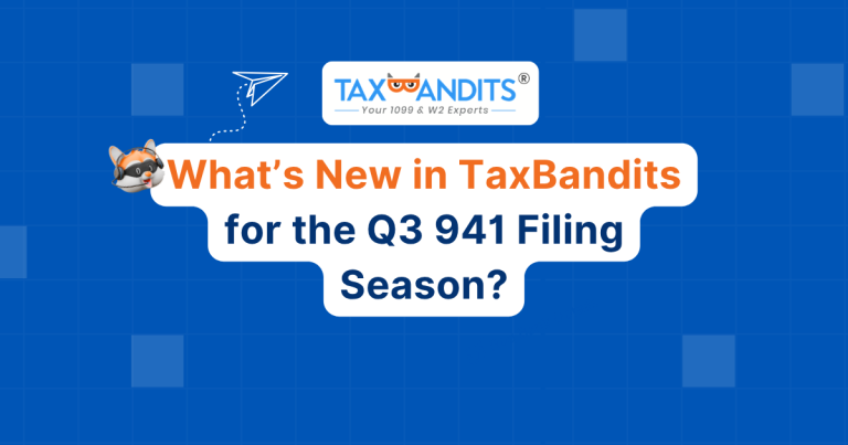 Whats New in TaxBandits for 941 Q3 2026