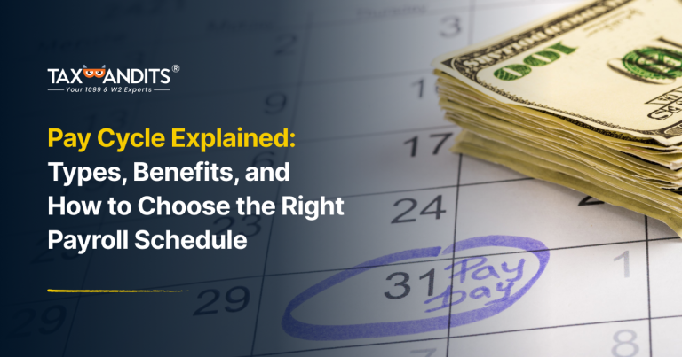  Pay Cycle Explained: Types, Benefits, and How to Choose the Right Payroll Schedule