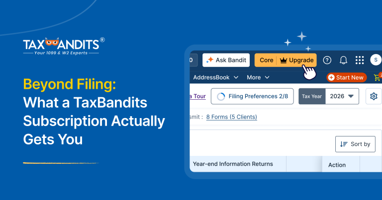 Beyond Filing: What a TaxBandits Subscription Actually Gets You